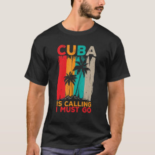 Cuba  Graphic For Women Men Kids Cuban 2 T-Shirt