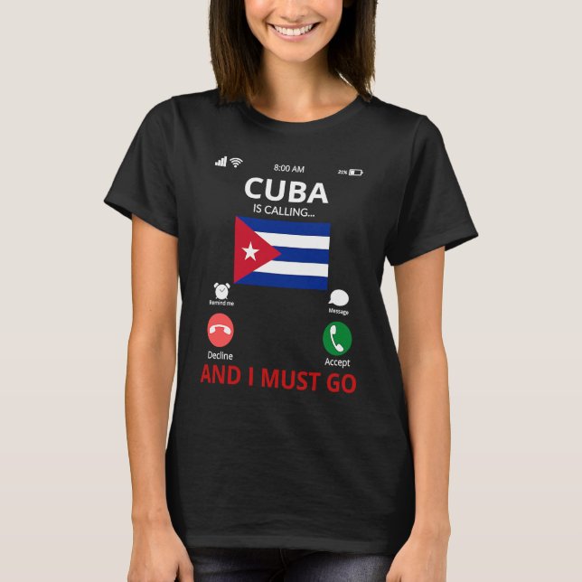 Cuba Is Calling T-Shirt (Front)