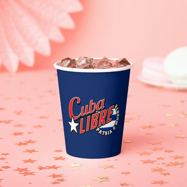 Cuba Libre Motto Paper Cups (Insitu)