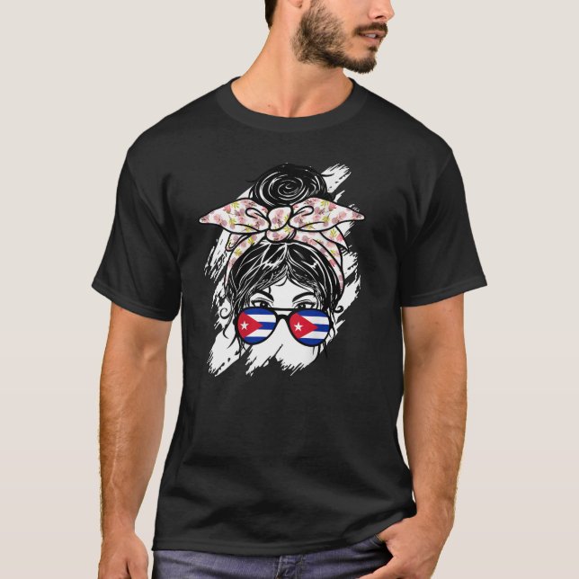 Cuba Messy Bun With Bandanna Cuban Flag Sunglasses T-Shirt (Front)