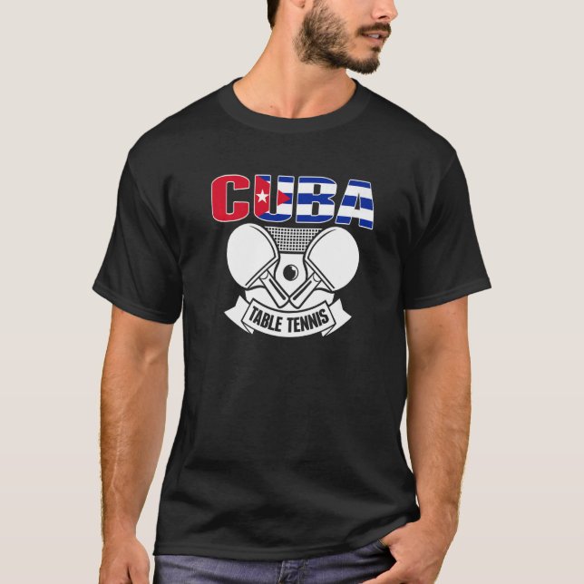 Cuba Ping Pong   Cuban Table Tennis Team Supporter T-Shirt (Front)