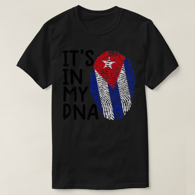 cuba shirt women Cuban Flag  man IT'S IN MY DNA Cu (Design Front)