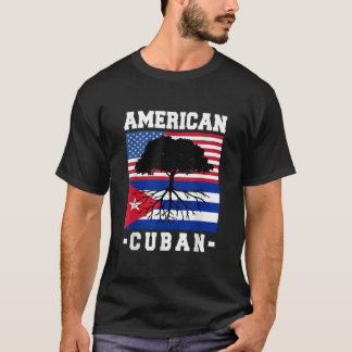 Cuban American Flag Cuba Usa America Roots Cubano  T-Shirt