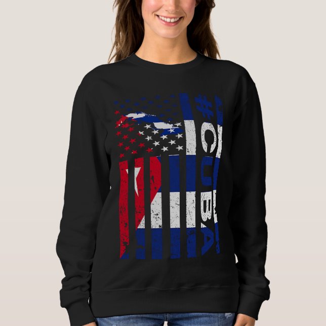 Cuban American Flag  Cuba USA Pride Sweatshirt (Front)