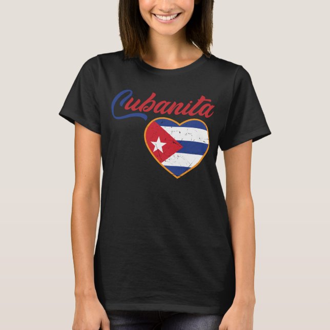 Cuban Girls Cubanita Cuban Flag Cubana Cuban Girl T-Shirt (Front)