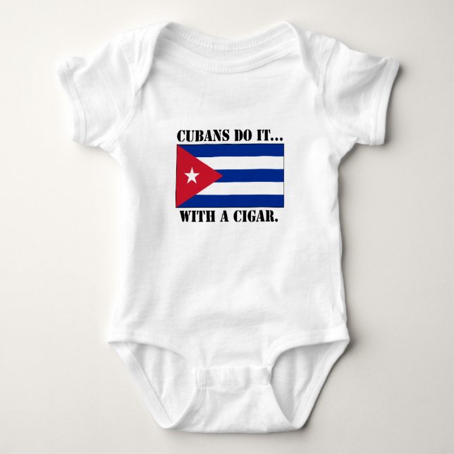 Cubans Do It... With A Cigar. Baby Bodysuit (Front)