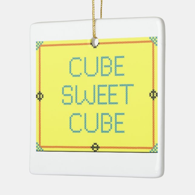 Cube Sweet Cube | Work Place Humor Ceramic Ornament (Left)