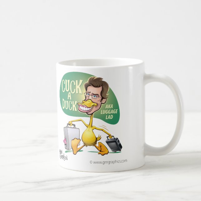 Cuck a Duck by Ben Garrison White 11 oz Mug (Right)