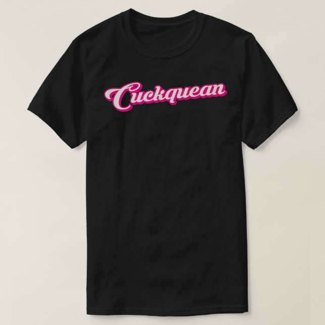 Cuckquean  T-Shirt (Design Front)