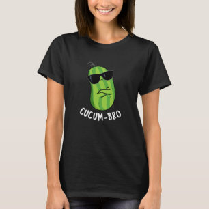 Cucum-bro Funny Veggie Cucumber Pun Dark BG T-Shirt
