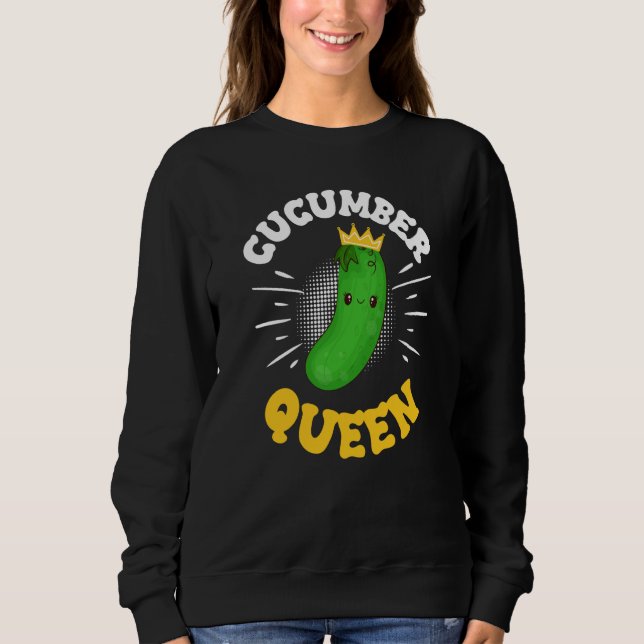 Cucumber Queen Fruit Vegetable Mother's Day Garden Sweatshirt (Front)