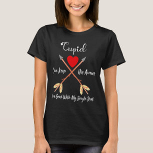Cud Can Keep His Arrows Anti Valentines Day Sin T-Shirt