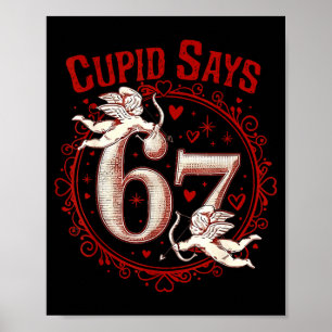 Cud Says 67 Funny 6 7 Six Seven Meme Slang Valenti Poster