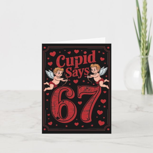 Cud Says 67 Funny 6 7 Valentine Couple Matching Si Card (Front)