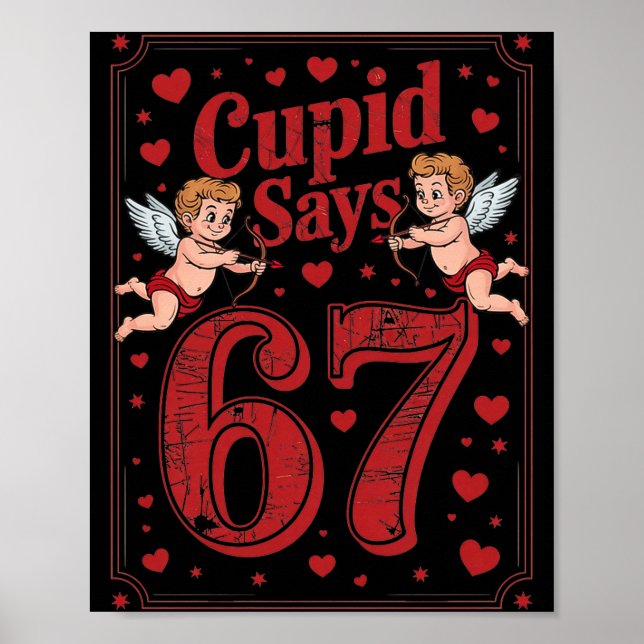 Cud Says 67 Funny 6 7 Valentine Couple Matching Si Poster (Front)