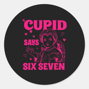 Cud Says 67 Meme For Kids Women Men Boys Girls Val Classic Round Sticker