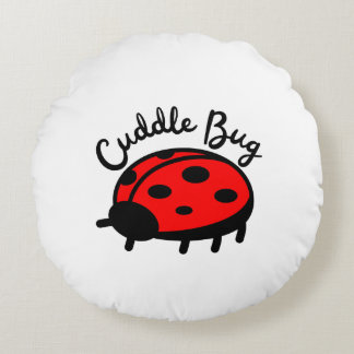 Cuddle Bug Ladybug | Cute & Cosy Design Round Cushion