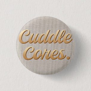 Cuddle Cores 3 Cm Round Badge