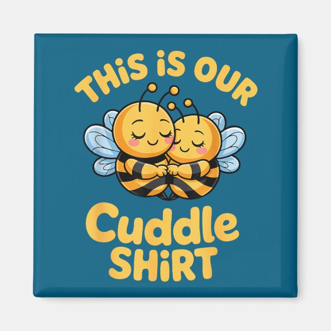 Cuddle Cute Bee Couple Funny Matching  Magnet (Front)