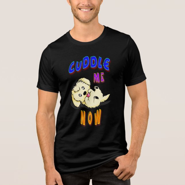 Cuddle Me Now Tri-Blend Shirt (Front)