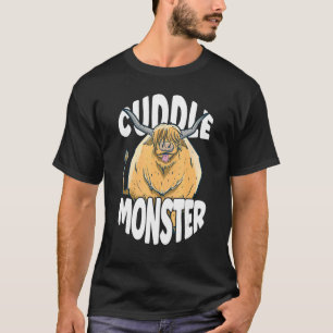 Cuddle Monster Cute Highland Cow Lover Scottish Ca T-Shirt