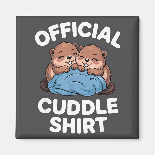 Cuddle Shirt Cute Beavers Snuggling  Magnet (Front)