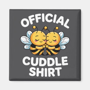 Cuddle Shirt Cute Bees Funny Cozy Couple  Magnet