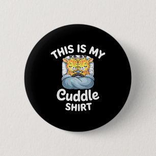 Cuddle Shirt Cute Giraffes Funny Cozy  6 Cm Round Badge