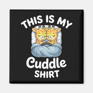 Cuddle Shirt Cute Giraffes Funny Cozy  Magnet