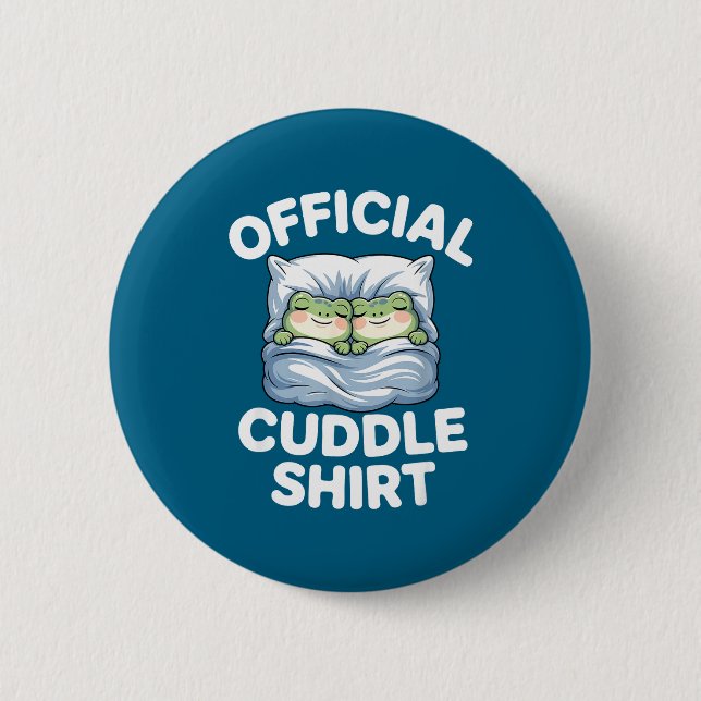 Cuddle Shirt Funny Cute Frogs Cozy  6 Cm Round Badge (Front)