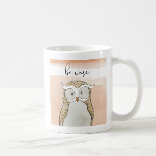 Cuddlies Owl   Be Wise Coffee Mug