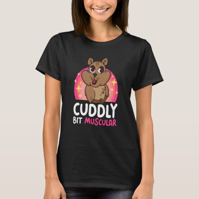 Cuddly bit Muscular with a Wombat T-Shirt (Front)
