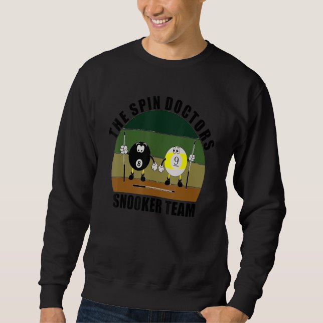 Cue Sports Pool Billiards Team The Spin Doctors Sn Sweatshirt (Front)