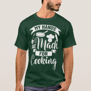 culinary arts cooking kitchen chef cook knife food T-Shirt