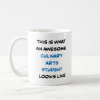 culinary arts student, awesome