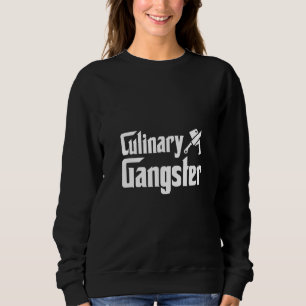 Culinary Gangster Chef Sweatshirt