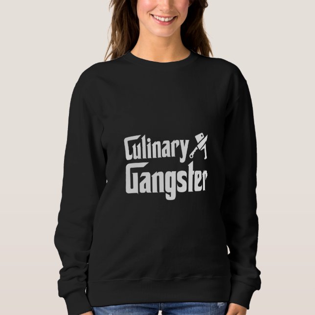 Culinary Gangster Chef Sweatshirt (Front)