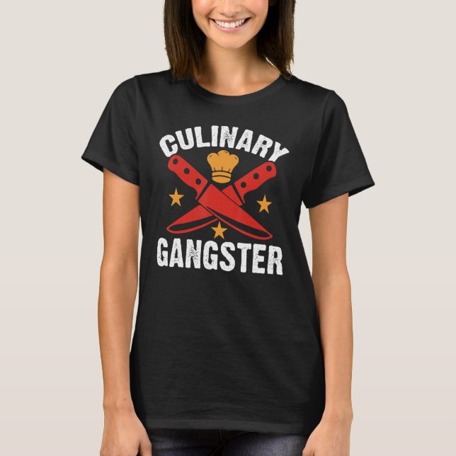 Culinary Gangster Chefs Cooking T-Shirt (Front)