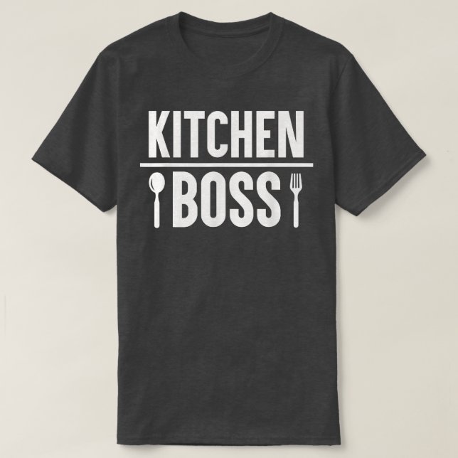 Culinary Humour Boss In the Kitchen Badass Chefs R T-Shirt (Design Front)