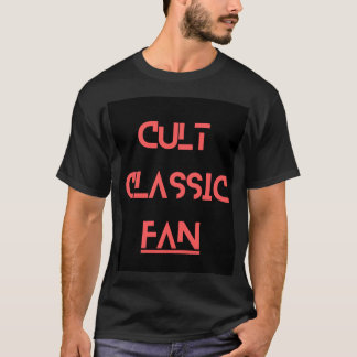 Cult Classic Fan T-Shirt