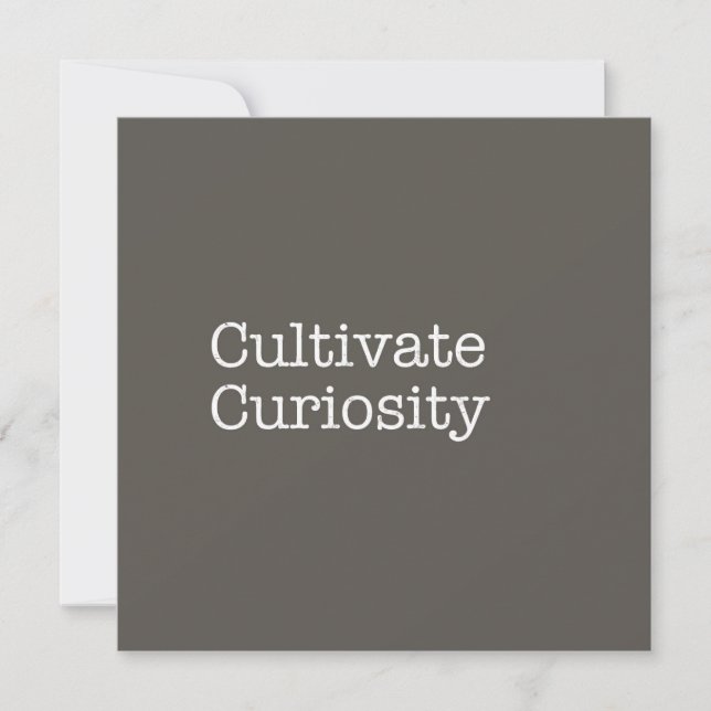Cultivate Curiosity Note Card (Front)