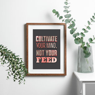Cultivate Your Mind" Modern Motivational Poster