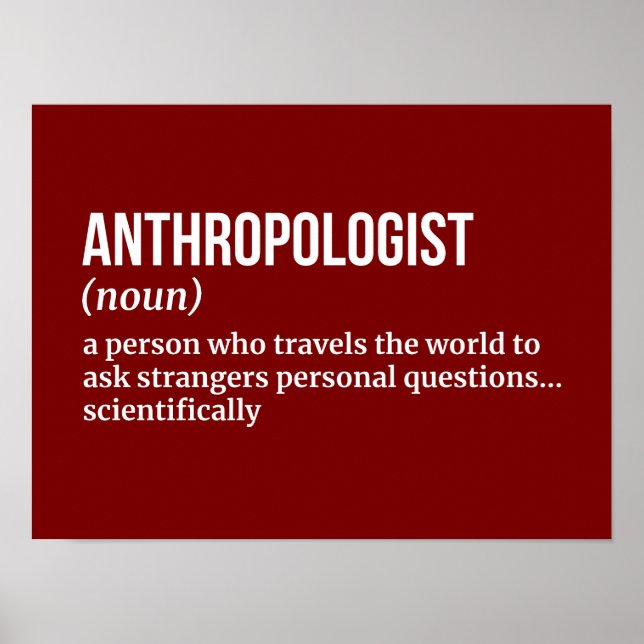 Cultural Anthropologist - Funny Definition Poster (Front)