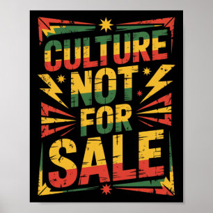 Culture Not For Sale Black Pride Black History Mon Poster