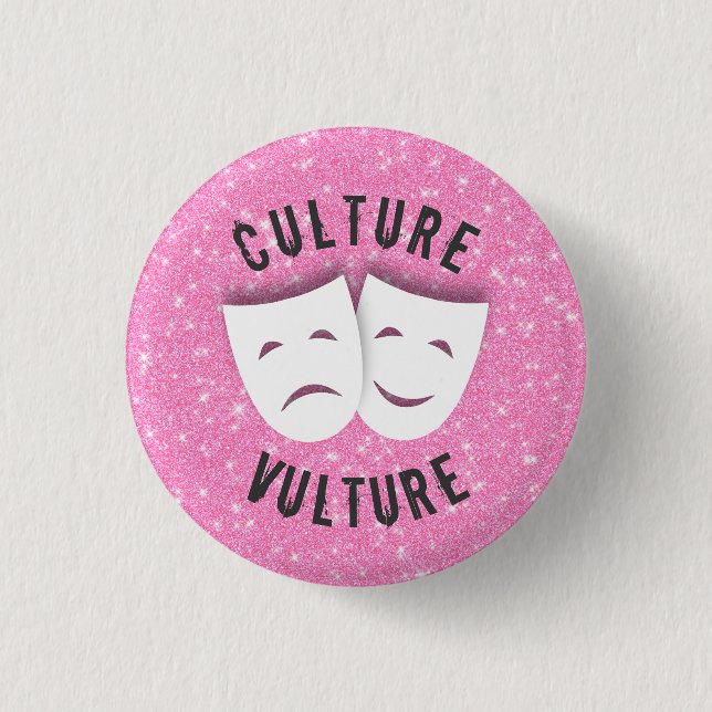 Culture vulture 3 cm round badge (Front)