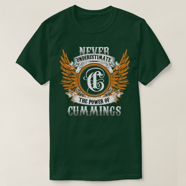 Cummings Name Shirt Never Underestimate The Power  (Design Front)