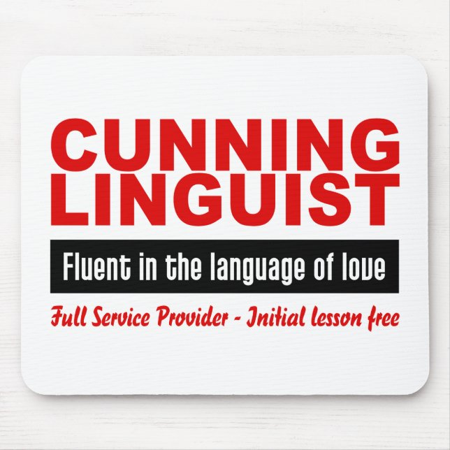 Cunning Linguist custom mousepad (Front)