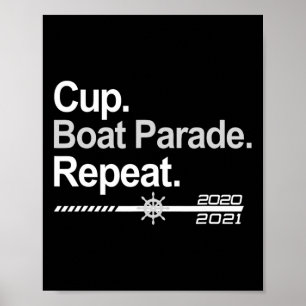 Cup Boat Parade Repeat Funny Hockey Fans Boating Poster