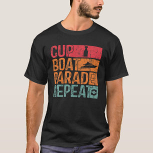 Cup Boat Parade Repeat Men Women Hockey Fans Funny T-Shirt