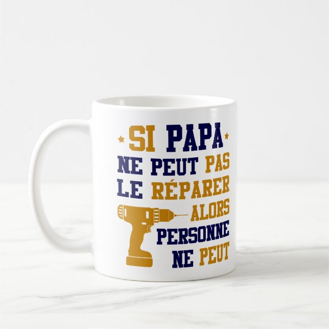 Cup / Mug If Dad can't fix it (Left)